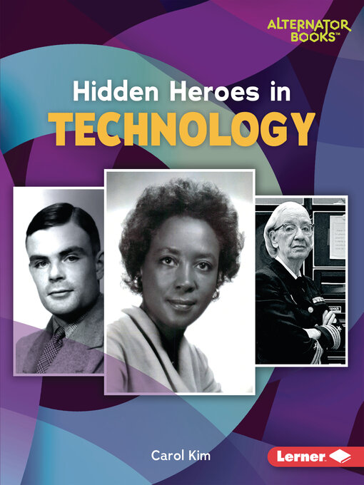 Title details for Hidden Heroes in Technology by Carol Kim - Available